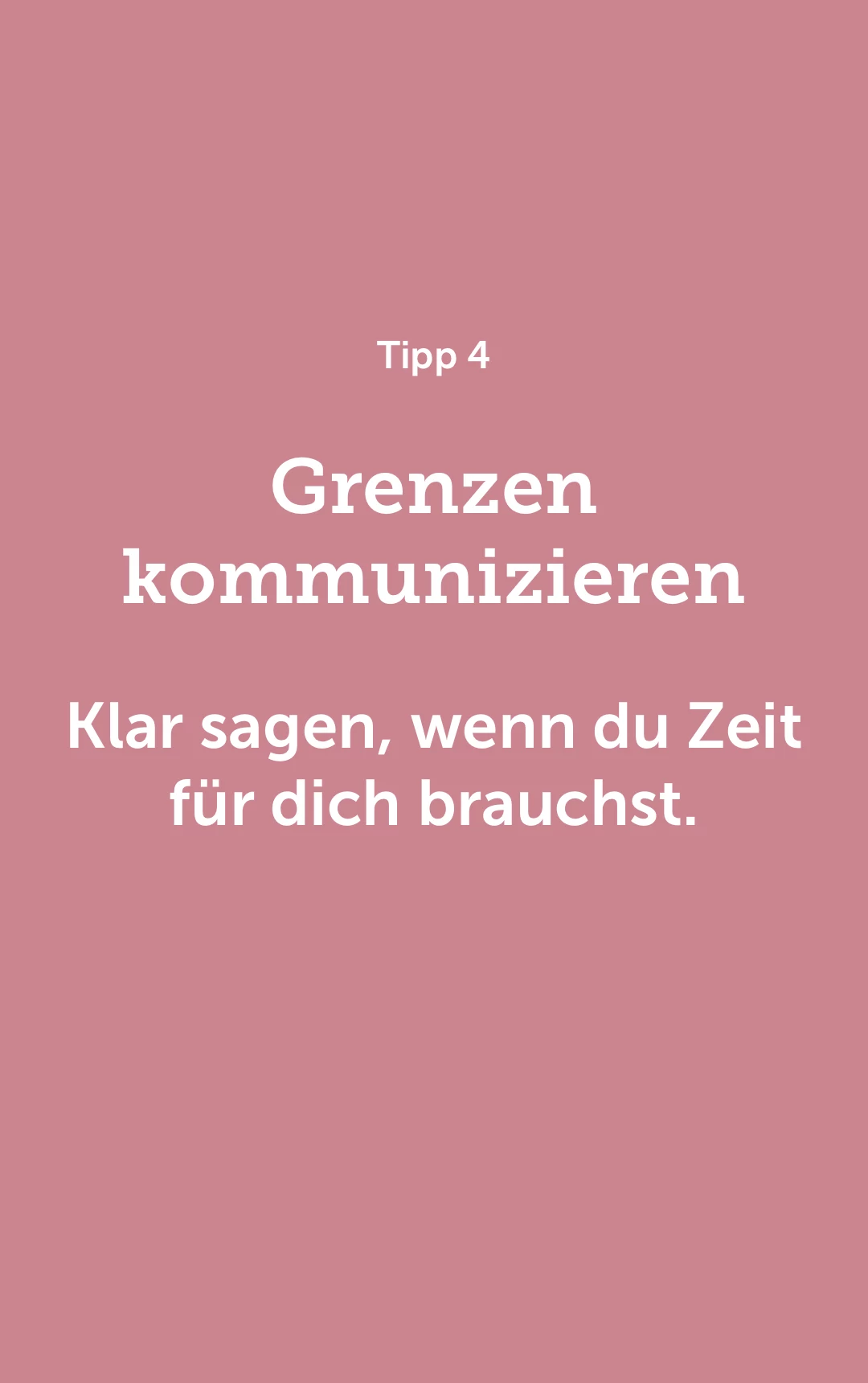 Grenzen kommunizieren – klar sagen, wenn du Zeit für dich brauchst.