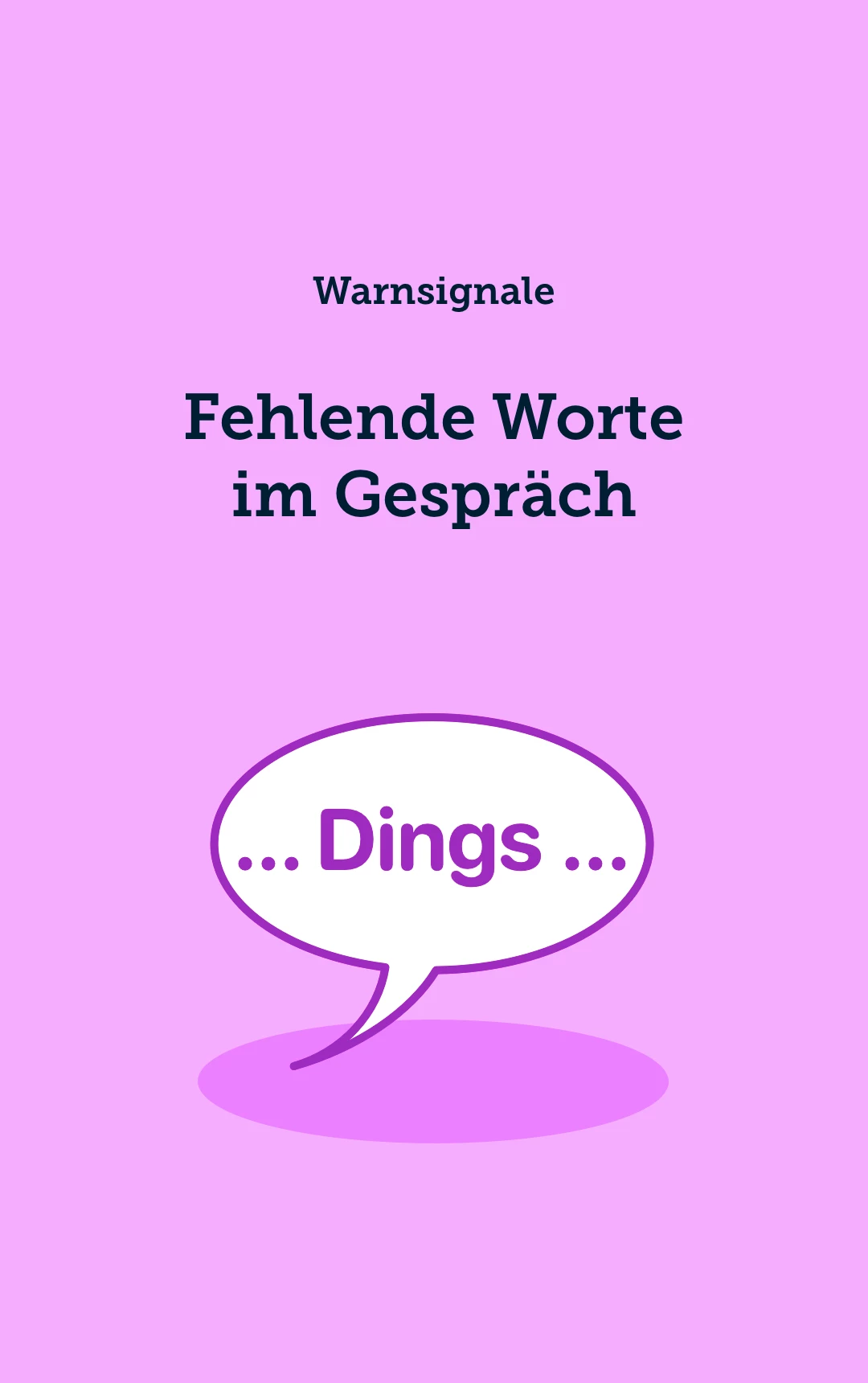 Sprachstörungen oder Wortfindungsprobleme